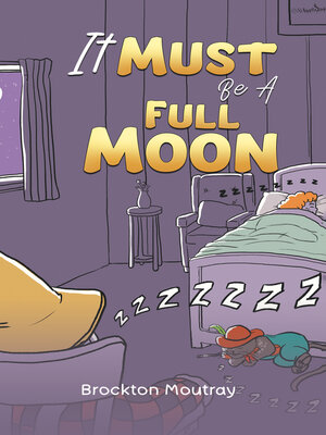 cover image of It Must Be a Full Moon